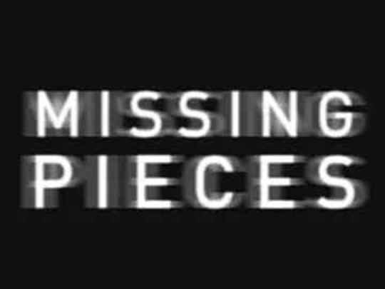 Thumbnail image for Missing Pieces